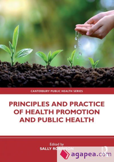 PRINCIPLES AND PRACTICE OF HEALTH PROMOTION AND PUBLIC HEALTH - SALLY ...