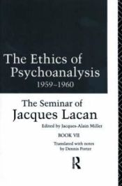 Portada de Seminar of Jacques Lacan Ethics Of Psychoanalysis, 1959-60