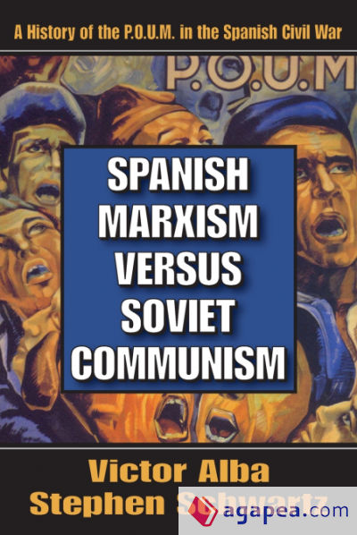 Spanish Marxism Versus Soviet Communism