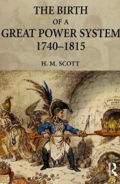 Portada de THE BIRTH OF A GREAT POWER SYSTEM, 1740-1815