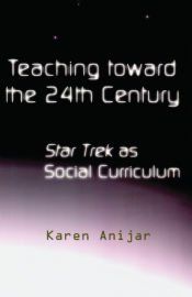 Portada de Teaching Toward the 24th Century