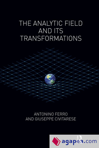 The Analytic Field and its Transformations