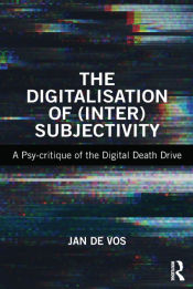 Portada de The Digitalisation of (Inter)Subjectivity