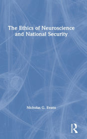 Portada de The Ethics of Neuroscience and National Security