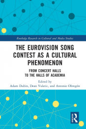 Portada de The Eurovision Song Contest as a Cultural Phenomenon