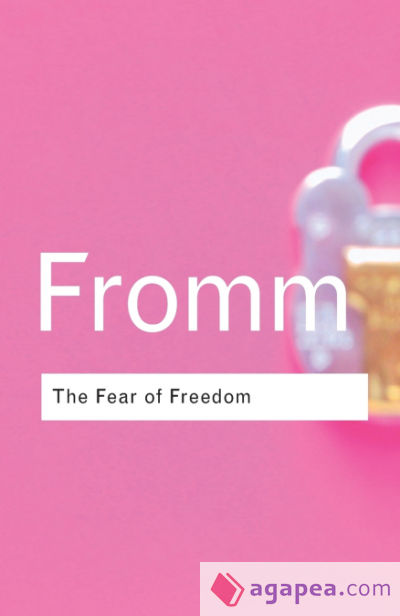 The Fear of Freedom