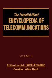 Portada de The Froehlich/Kent Encyclopedia of Telecommunications
