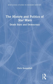 Portada de The History and Politics of Star Wars