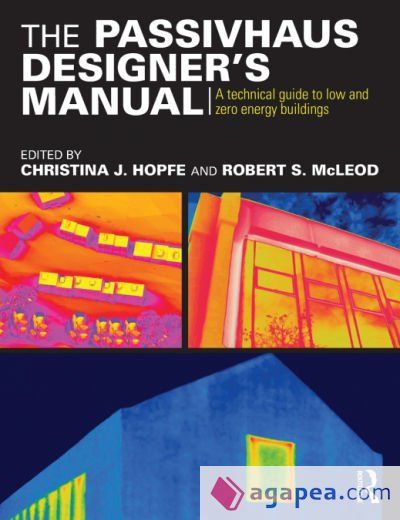 The Passivhaus Designer&acirc;s Manual