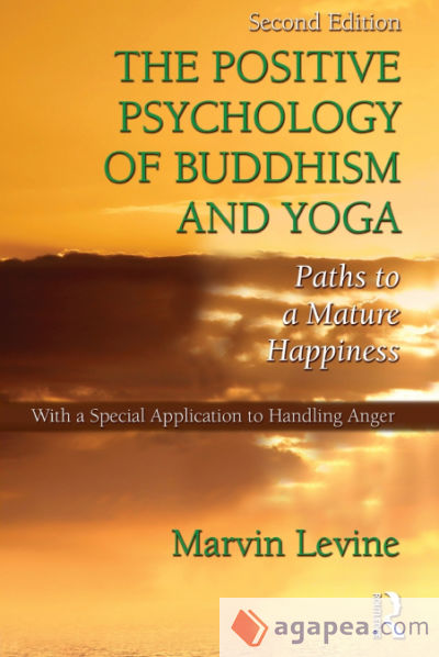 The Positive Psychology of Buddhism and Yoga