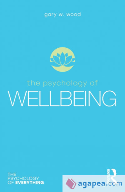 The Psychology of Wellbeing