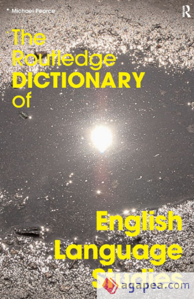 The Routledge Dictionary of English Language Studies