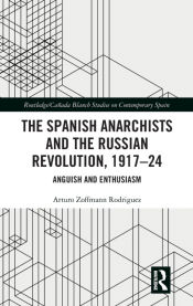 Portada de The Spanish Anarchists and the Russian Revolution, 1917-24