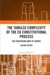 Portada de The Tangled Complexity of the EU Constitutional Process