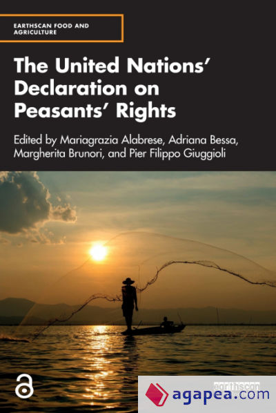 The United Nationsâ€™ Declaration on Peasantsâ€™ Rights