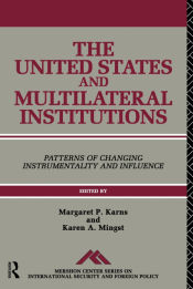 Portada de The United States and Multilateral Institutions