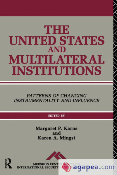 The United States and Multilateral Institutions