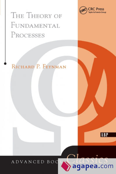 Theory of Fundamental Processes