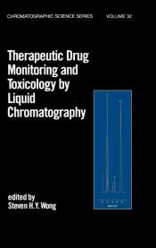 Portada de Therapeutic Drug Monitoring and Toxicology by Liquid Chromatography