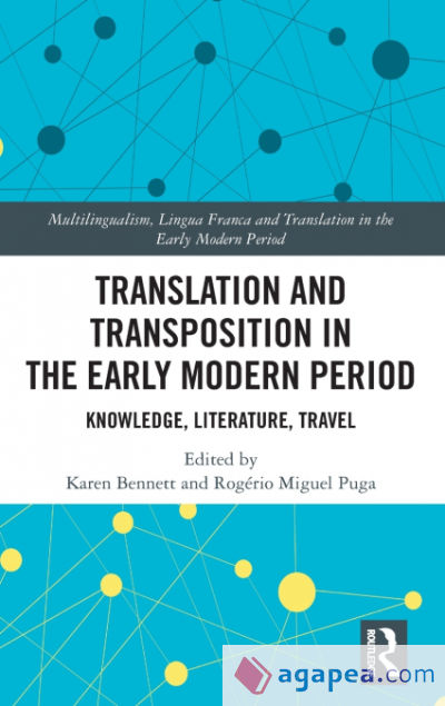 Translation and Transposition in the Early Modern Period