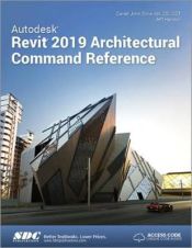 Portada de Autodesk Revit 2019 Architectural Command Reference