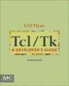 Tcl/Tk: A Developer's Guide 3rd Edition