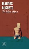 Te Hice Dios De Marcos Augusto