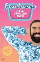 Portada de Te odio, pero como amigo (Ebook)