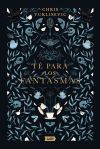 T&eacute; Para Los Fantasmas De Chris Vuklisevic