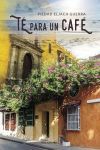 T&eacute; para un caf&eacute;