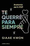 Te querr&eacute; para siempre