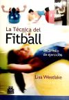 TÉCNICA DEL FITBALL, LA. Desarrollo de ejercicios (Bicolor)