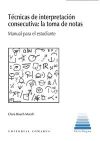 TÉCNICAS DE INTERPRETACIÓN CONSECUTIVA: LA TOMA DE NOTAS.