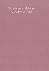 Portada de Una sombra en el tiempo. A Shadow in Time