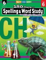 Portada de 180 Days of Spelling and Word Study for Sixth Grade