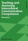 Teaching and Assessing Intercultural Communicative Competence: Revisited