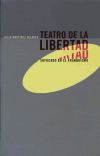 Teatro de la libertad sofocado en el franquismo