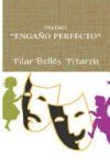 Teatro: "enga&ntilde;o Perfecto" Obra Para Ni&ntilde;os a Partir de Diez A&ntilde;os Con Ficha Bibliogr&aacute;fica Y Propuesta Did&aacute;ctica