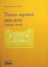 Teatro español: 1980-2000. Catálogo visitado