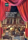 Teatro español. Siglos XVIII-XXI