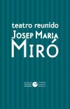 Teatro reunido de Josep Maria Miró