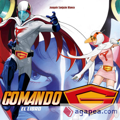 Comando G: El libro