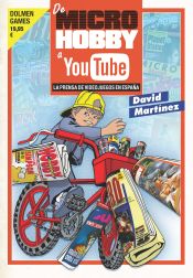 Portada de DE MICROHOBBY A YOUTUBE: PRENSA DE VIDEOJUEGOS EN ESPAÑA