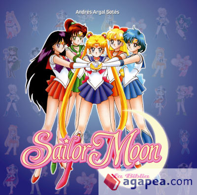 La biblia de Sailor Moon
