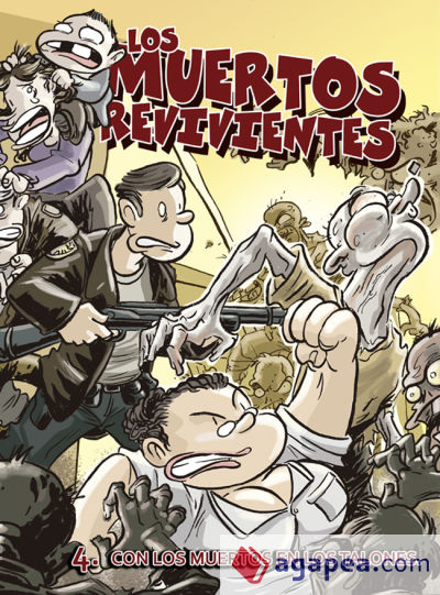 Los muertos revivientes nº 4