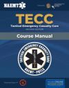 Tecc Spanish: Atención Táctica a Víctimas En Emergencias, Segunda Edición, Manual del Curso