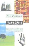 Technopoly: The Surrender of Culture to Technology