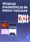 Técnicas Diagnósticas en Riesgo Vascular