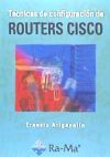 T&eacute;cnicas de Configuraci&oacute;n de Routers CISCO