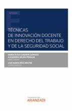 Portada de Técnicas de innovación docente en Derecho del Trabajo y de la Seguridad Social (Ebook)